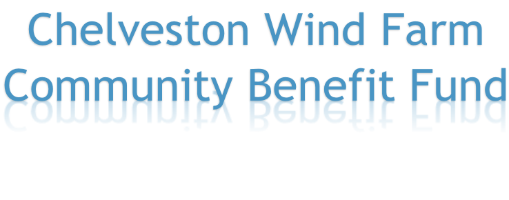 Chelveston Wind Farm Community Benefit Fund
